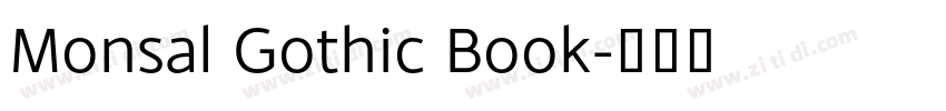 Monsal Gothic Book字体转换 Monsal Gothic Book字体转换